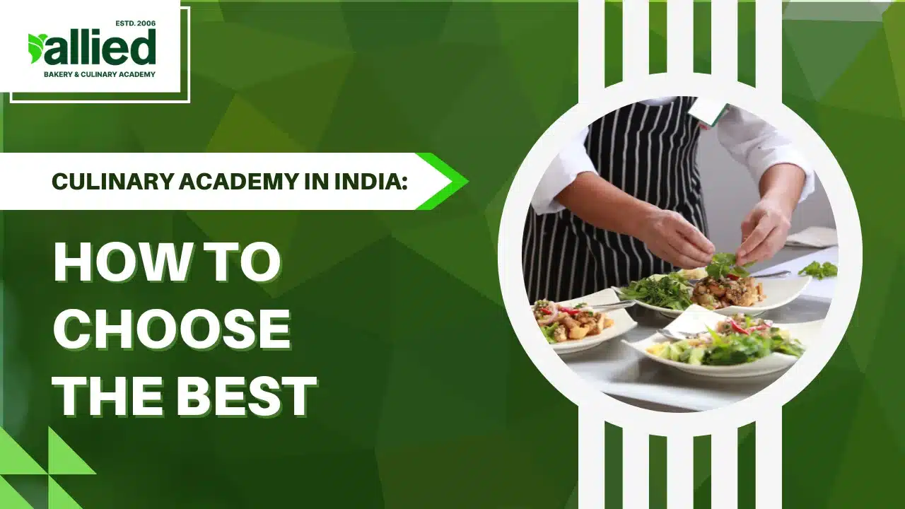 Culinary Academy in India